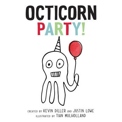 Octicorn Party! by Diller, Kevin
