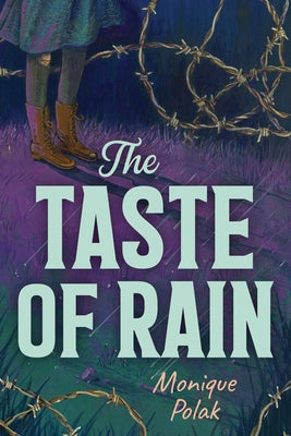 The Taste of Rain by Polak, Monique