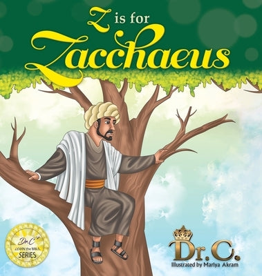 Z is for Zacchaeus by White-Elliott