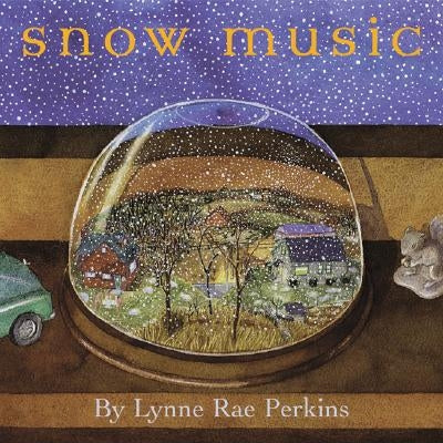 Snow Music by Perkins, Lynne Rae