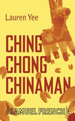 Ching Chong Chinaman by Yee, Lauren