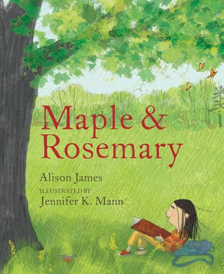 Maple and Rosemary by James, Alison