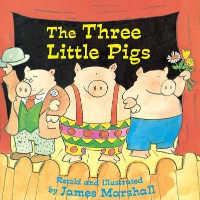 The Three Little Pigs by Marshall, James