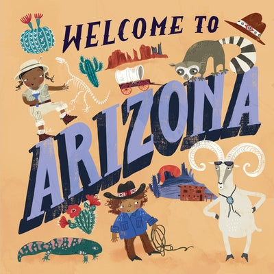 Welcome to Arizona (Welcome To) by Gilland, Asa
