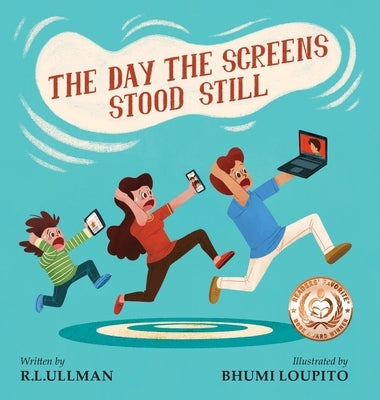 The Day the Screens Stood Still by Ullman, R. L.