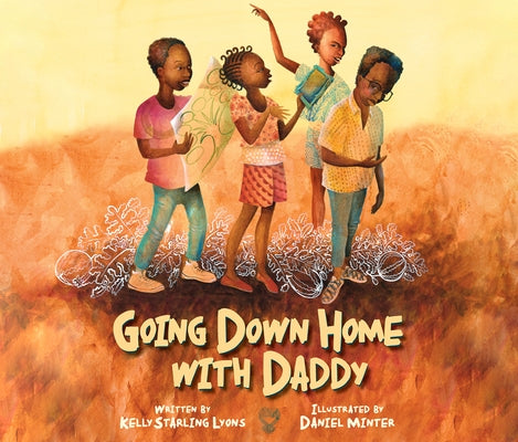 Going Down Home with Daddy by Lyons, Kelly Starling