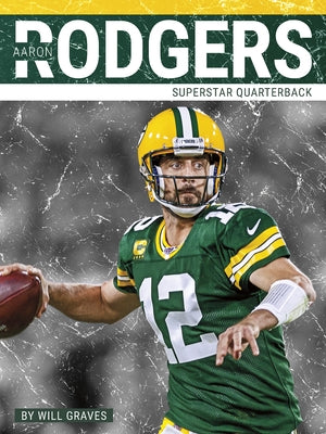 Aaron Rodgers by Graves, Will