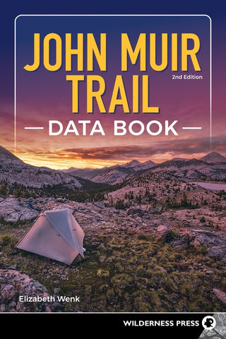 John Muir Trail Data Book by Wenk, Elizabeth