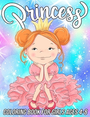 Princess Coloring Book for Girls Ages 4-8: Fun, Cute and Unique Coloring Pages for Girls and Kids with Beautiful Designs - Gifts for Princess Lovers by Zentangle Designs, Mezzo