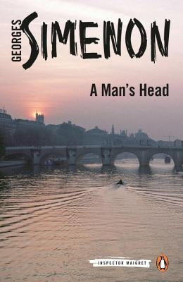 A Man's Head by Simenon, Georges