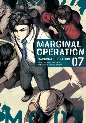 Marginal Operation: Volume 7 by Shibamura, Yuri