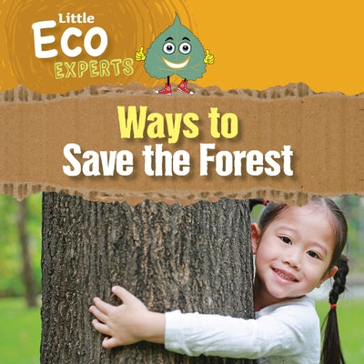 Ways to Save the Forest by Sol90 Editors