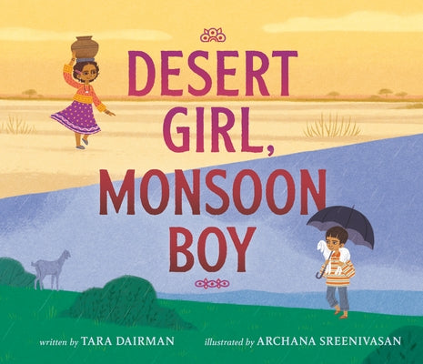 Desert Girl, Monsoon Boy by Dairman, Tara