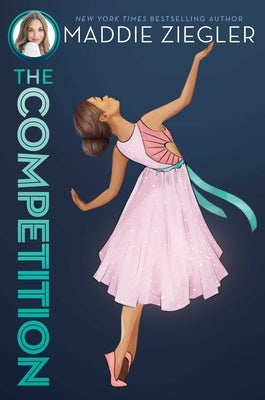 The Competition, 3 by Ziegler, Maddie