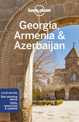 Lonely Planet Georgia, Armenia & Azerbaijan 7 by Masters, Tom