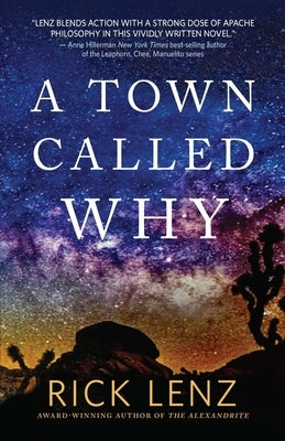 A Town Called Why by Lenz, Rick