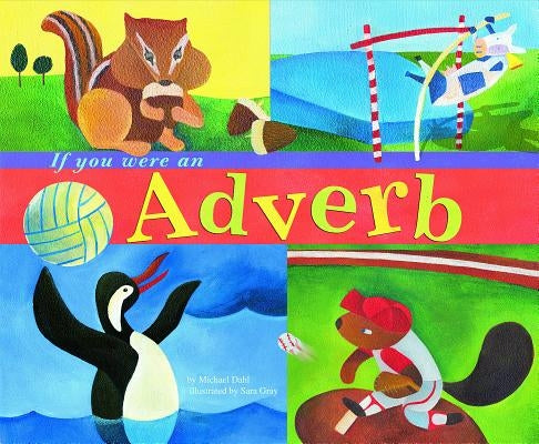 If You Were an Adverb by Dahl, Michael