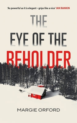 The Eye of the Beholder by Orford, Margie