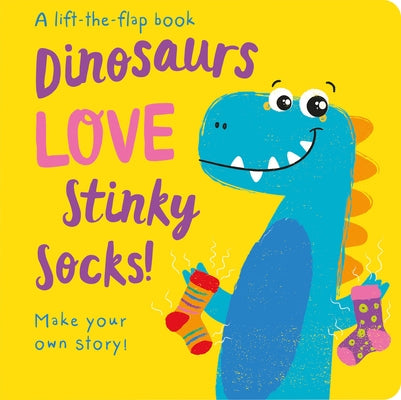 Dinosaurs Love Stinky Socks! by Copper, Jenny