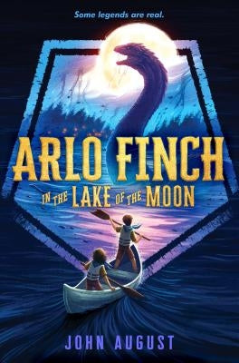 Arlo Finch in the Lake of the Moon by August, John