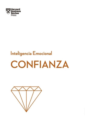 Confianza (Confidence Spanish Edition) by Gallo, Amy