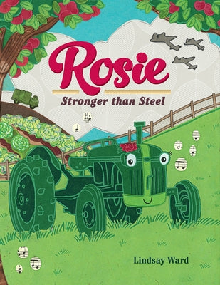 Rosie: Stronger Than Steel by Ward, Lindsay