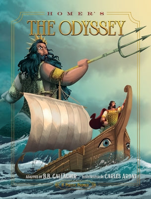 Homer's The Odyssey: A Poetic Primer by Gallagher, B. B.