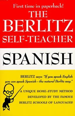 The Berlitz Self-Teacher: Spanish by Berlitz