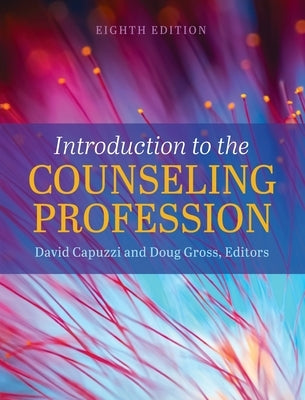 Introduction to the Counseling Profession by Capuzzi, David