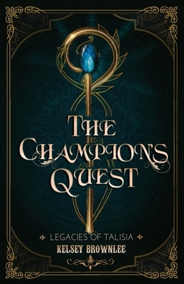 The Champion's Quest by Brownlee, Kelsey