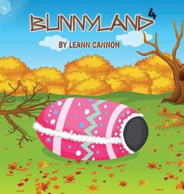 Bunnyland 4 by Cannon, Leann