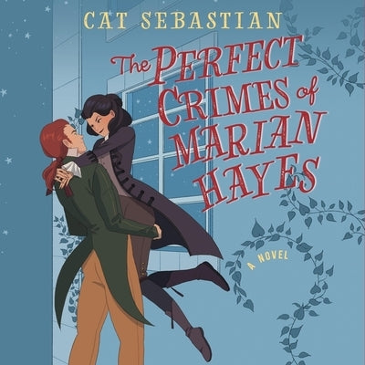 The Perfect Crimes of Marian Hayes by Sebastian, Cat