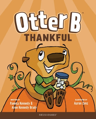 Otter B Thankful by Kennedy, Pamela