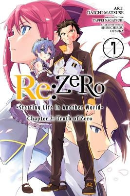 RE: Zero -Starting Life in Another World-, Chapter 3: Truth of Zero, Vol. 7 (Manga) by Nagatsuki, Tappei