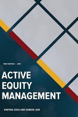 Active Equity Management by Zhou, Xinfeng