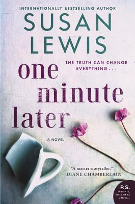 One Minute Later by Lewis, Susan