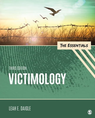 Victimology: The Essentials by Daigle, Leah E.