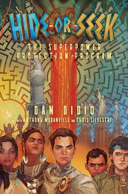 Hide or Seek: The Superpower Protection Program by Didio, Dan