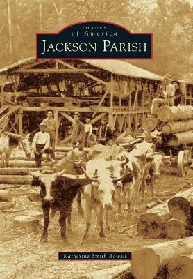 Jackson Parish by Rowell, Katherine Smith