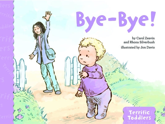 Bye-Bye! by Zeavin, Carol