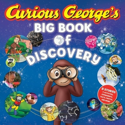 Curious George's Big Book of Discovery by Rey, H. A.