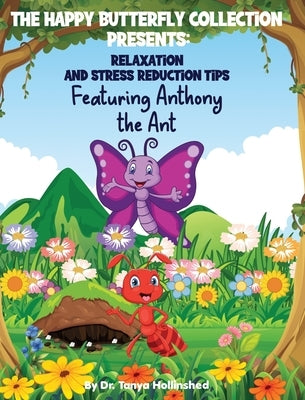 Relaxation and Stress Reduction Tips by Hollinshed, Tanya