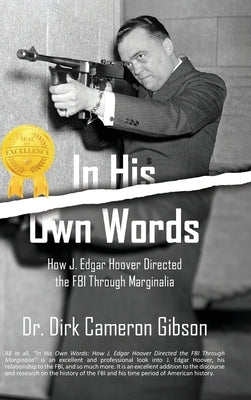 In His Own Words by Gibson, Dirk Cameron