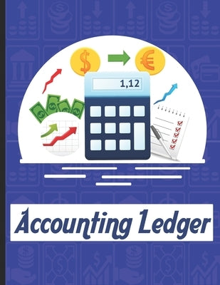 accounting ledgers for bookkeeping: Accounting General Ledge, sustained and long lasting tracking and record keeping Size:8.5"x11" in 100 by Ledger, Scorebooks