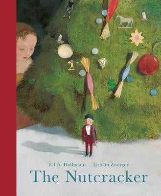 The Nutcracker by Hoffman, E. T. a.