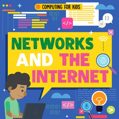 Networks and the Internet by Dickmann, Nancy