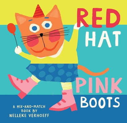 Red Hat, Pink Boots by Verhoeff, Nelleke