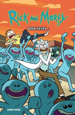 Rick and Morty Book Seven, 7: Deluxe Edition by Starks, Kyle