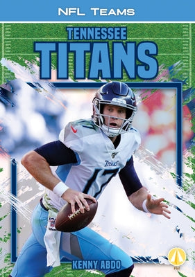 Tennessee Titans by Abdo, Kenny