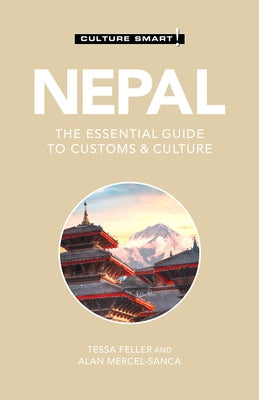 Nepal - Culture Smart!: The Essential Guide to Customs & Culture by Culture Smart!